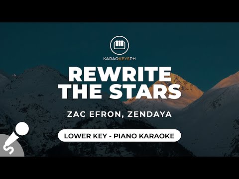 Rewrite The Stars – Zac Efron, Zendaya (Lower Key – Piano Karaoke)