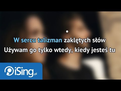 Kamil Bednarek – Talizman feat. Matheo (karaoke iSing)