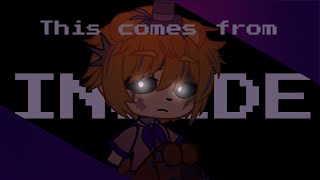 [GACHATUBER COLLAB] This Comes From Inside || FNAF Anniversary Special! || TW: Blood and Flash