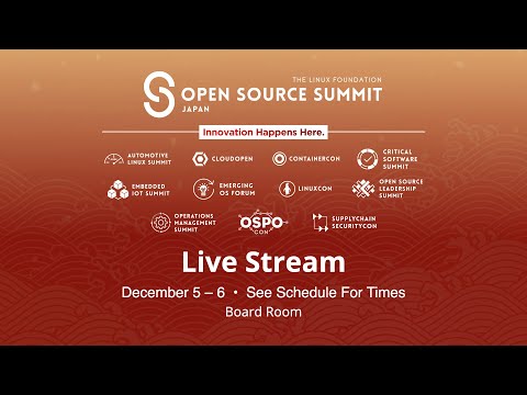 OSS Japan 2023 - Emerging OS Forum - Board Room - Live from Tokyo, Japan