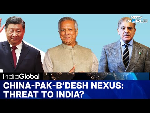China Pakistan Bangladesh Nexus 'Major New Threat To India'