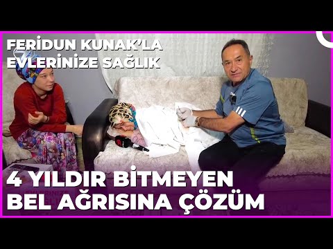 Bel Ağrısı ve Bacak Ağrısına Etkili Çözüm | Dr. Feridun Kunak’la Evlerinize Sağlık