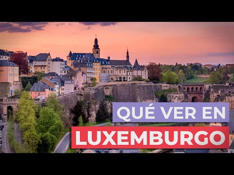 Qué ver en Luxemburgo 🇱🇺 | 10 Lugares Imprescindibles