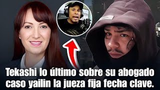 Tekashi 6ix9ine frente a  jueza Cannon actualización del caso lo último sobre su abogado y el juicio