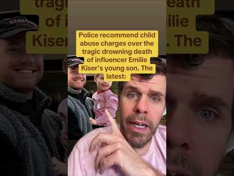 Police Recommend Child Abuse Charges Over The Tragic Drowning Death Of Influencer Emilie Kiser’s Young Son. The Latest: