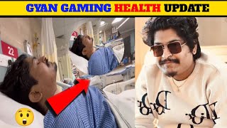 😲 gyan gaming health update |Gyan Gaming Big Accidenti | Gyan Gaming update