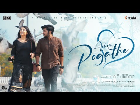 Adiye Pogathe | Tamil Song | Adithya RK | Josh Thomas | Naveen S Nair | Harikrishnan MS | Riti Soni