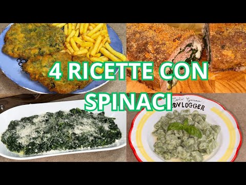 4 RICETTE CON SPINACI BUONISSIME