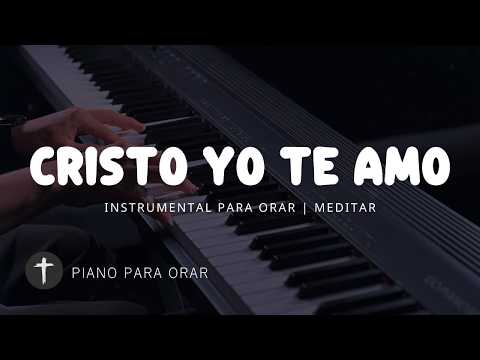 MUSICA INSTRUMENTAL PARA ORAR - ALABANZA DE ADORACIÓN - PIANO ADORACION - TE ADORAMOS