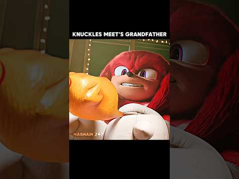 Knuckles grandfather is coming back 😂🔥 #sonic #sonicthehedgehog #edit #knuckles #knucklestheechidna