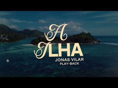 Jonas Vilar - A ILHA (PLAYBACK) Lyric Video