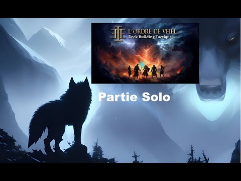 Ordre de Veiel - Deck Building Tactique - Partie Solo