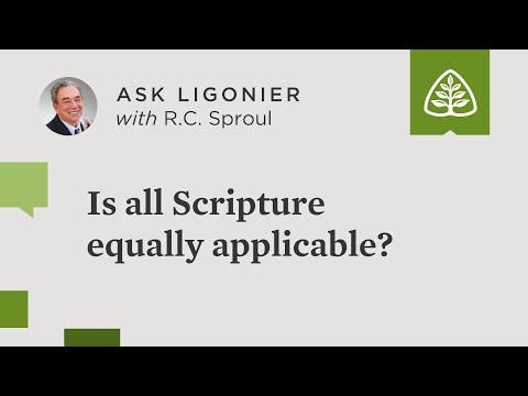 Is all Scripture equally applicable?
