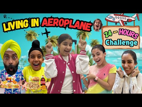 Living In Aeroplane - 24 Hours Challenge | Ramneek Singh 1313 | RS 1313 VLOGS