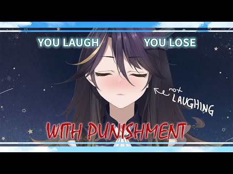 【YOU LAUGH YOU LOSE】I'm not laughing you're laughing 【With punishments! (but I won't lose)】