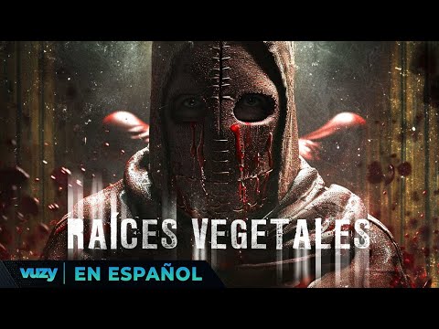 Raíces Vegetales | En busca de raíces, pesadillas despiertan | Pelicula de Miedo en Español Latino