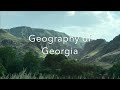 Georgian Geography and Cities