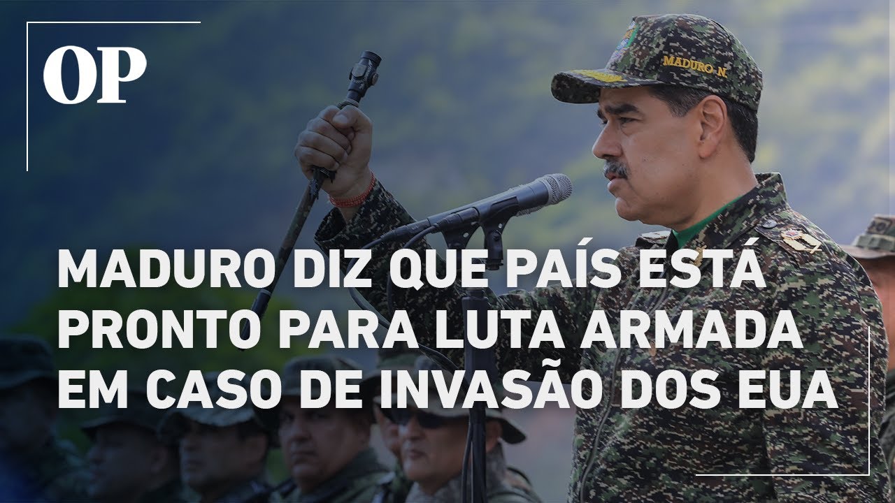 Maduro afirma que Venezuela está pronta para “luta armada” caso seja invadida pelos EUA