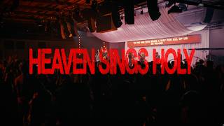 Heaven Sings Holy | Official Live Video | Canyon Hills Worship
