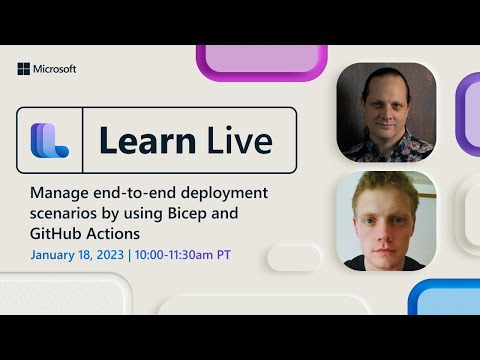 Learn Live - Manage End-to-end Deployment Scenarios By Using Bicep And 