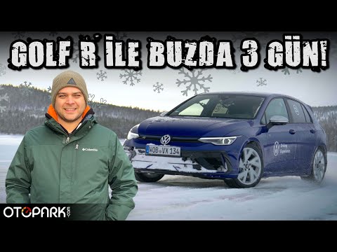 VW GOLF 8.5 R ile Buz üzerinde unutulmaz 3 gün! | İsveç Arvidsjaur | OTOPARK.com