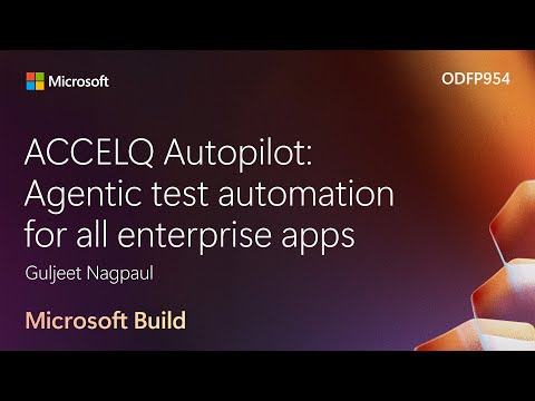 ACCELQ Autopilot: Agentic test automation for all enterprise apps | ODFP954