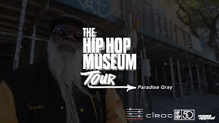 HIP HOP MUSEUM TOUR NYC | Paradise Gray