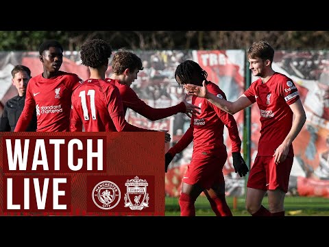 WATCH LIVE: Man City vs Liverpool U18s