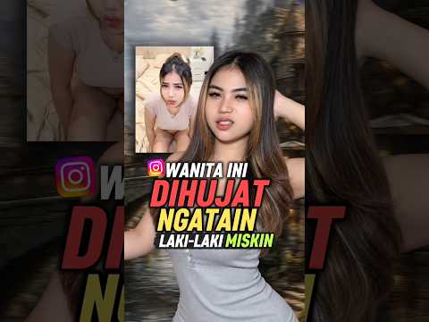 Cewek Ini di Hujat <strong>Netizen</strong> Buat Konten Ngatain Pria Miskin
