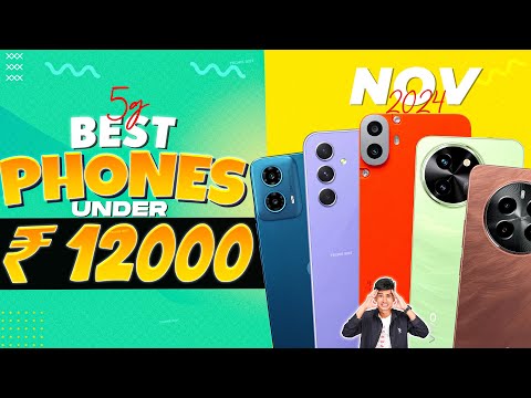 Top 5 Best 5G Smartphone Under 12000 in November 2024 | Best 5G Phone Under 12000 in INDIA