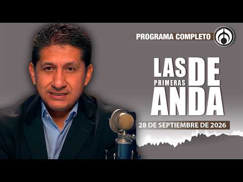 En Vivo | Las Primeras de Anda | Lunes 28 de Septiembre 2026