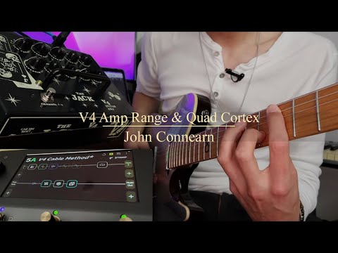 V4 Amp 4 Cable Method with a Quad Cortex - John Connearn