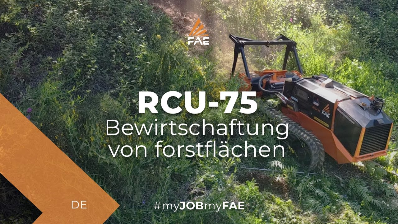 Video - FAE RCU-75 - Ferngesteuerte Raupenfahrzeuge, die je nach angebautem Gerät Holz bis zu einem Durchmesser von 15 cm