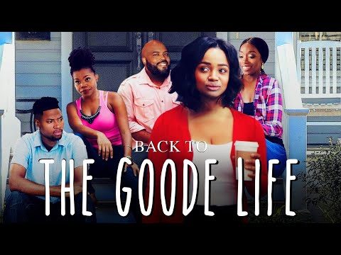 Back to the Goode Life | Trailer | Kyla Pratt | London Brown | Julian Brittano