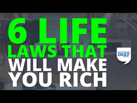 6 Life Laws That Will Make You Rich | BiggerPockets Daily