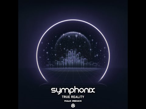 Symphonix, Venes - True Reality (W.A.D Remix) - Official