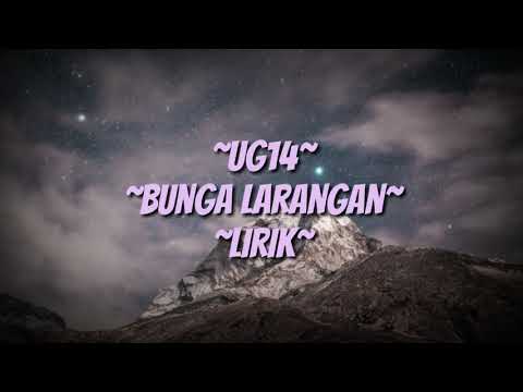 UG14 - Bunga Larangan