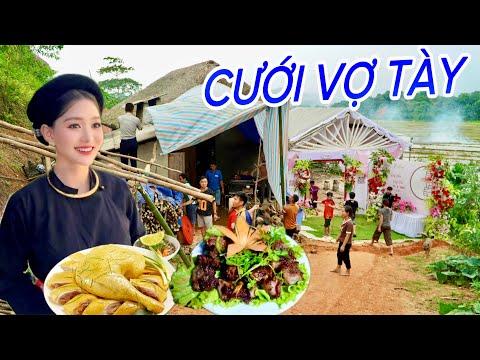Đám Cưới Mộc Mạc Của Cô Dâu Tày Lấy Chú Rể Người Kinh Lên Tây Bắc Khai Hoang