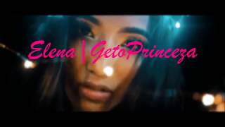 Elena - Geto Princeza