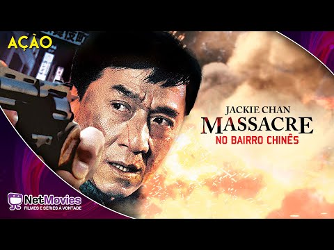 Mass4cre no Bairro Chinês (2009) - Filme Completo Dublado GRÁTIS - Ação com Jackie Chan | NetMovies