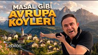 Masal Gibi Avrupa Köyleri - Bakın Nerelerde Yaşıyorlar !!!