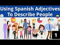 Exploring Spanish Adjectives for Describing People