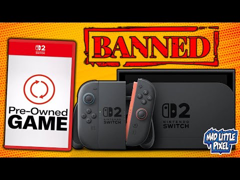 UNBELIEVABLE! Switch 2 Consoles BANNED For BUYING USED Games!