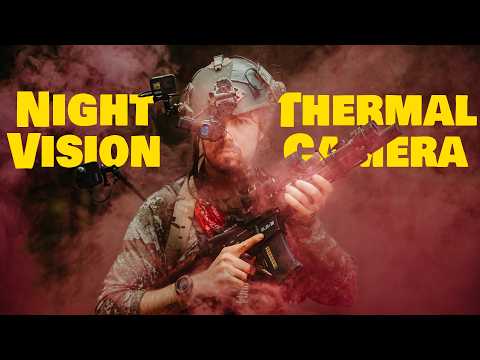 I used Night Vision and Thermal for Airsoft (dang)