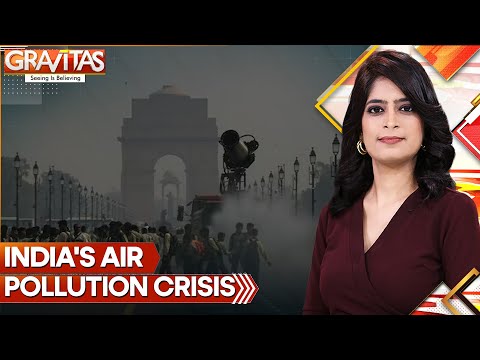 Delhi: Air pollution's Deadly Toll Revealed | GRAVITAS
