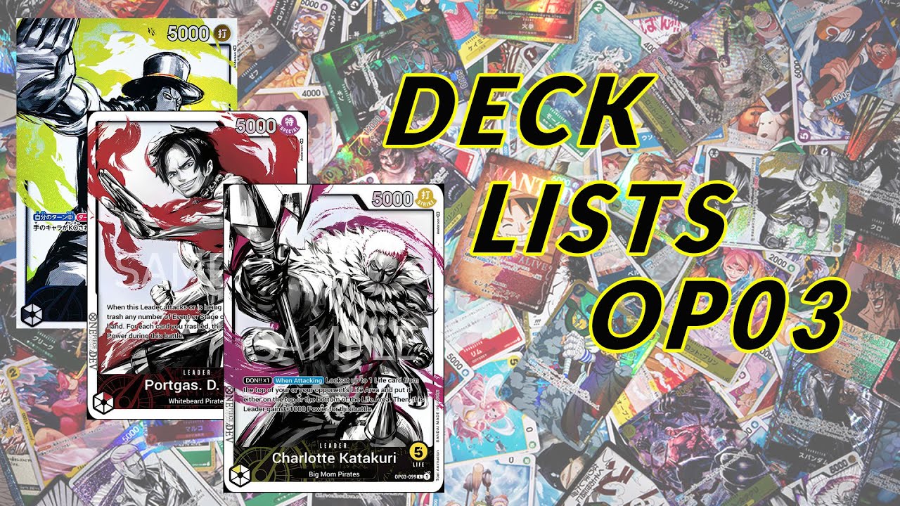 Les meilleures decklists OP03 ? (et comment les obtenir !)