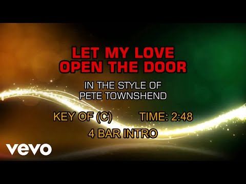 Pete Townshend – Let My Love Open The Door (Karaoke)