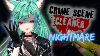 【CRIME SCENE CLEANER】Nightmare?? This is a dream~【Reina Ronronea | glo