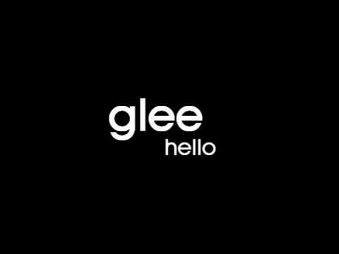 Glee Cast - Hello
