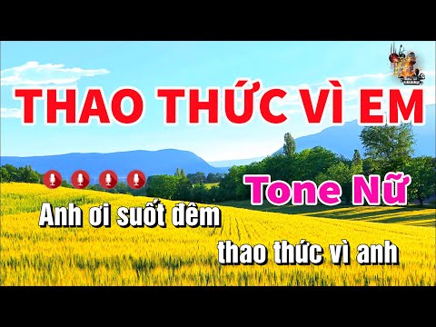 Karaoke Thao Thức Vì Em Tone Nữ | Nhạc Sống Nguyễn Linh